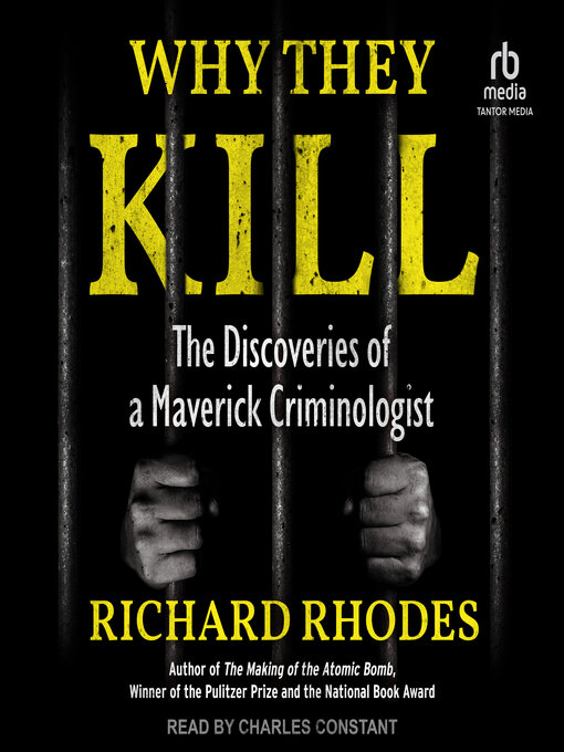 Title details for Why They Kill by Richard Rhodes - Available
